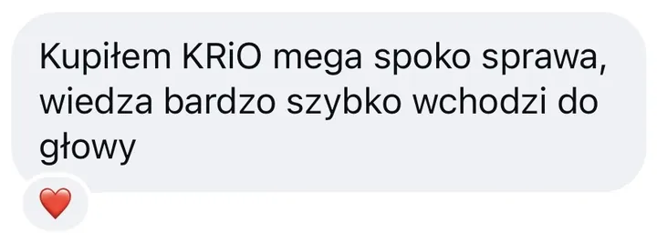 Wiadomość: Kupiłem KRiO mega spoko sprawa, wiedza bardzo szybko wchodzi do głowy