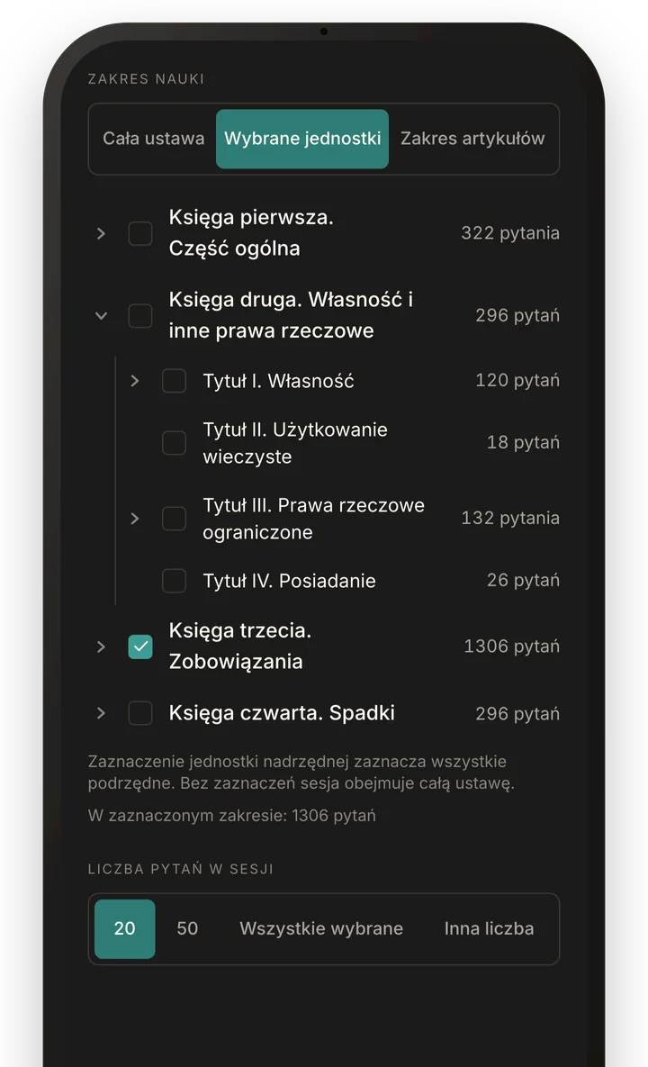 Wybór zakresu nauki w Kodeksie cywilnym: rozwinięta Księga druga, zaznaczona Księga trzecia i liczba pytań w sesji